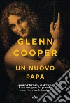 Un nuovo papa libro di Cooper Glenn