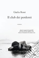 Il club dei perdenti libro