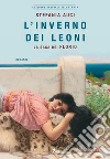 L'inverno dei Leoni. La saga dei Florio. Ediz. speciale libro di Auci Stefania