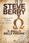 Il sigillo della vergine libro di Berry Steve