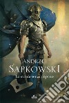 La strada senza ritorno libro di Sapkowski Andrzej