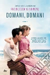 Domani, domani libro di Giannone Francesca