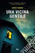 Una vicina gentile libro