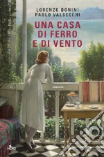 Una casa di ferro e di vento libro