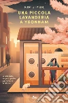 Una piccola lavanderia a Yeonnam libro