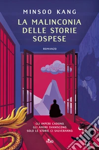 La malinconia delle storie sospese libro