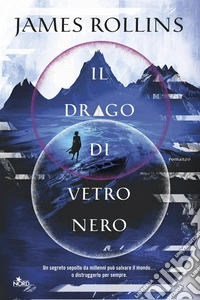 Il drago di vetro nero libro