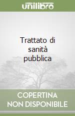 Trattato di sanità pubblica