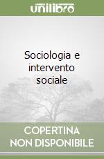 Sociologia e intervento sociale