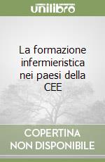 La formazione infermieristica nei paesi della CEE