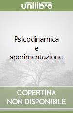 Psicodinamica e sperimentazione libro