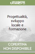 Progettualità, sviluppo locale e formazione libro