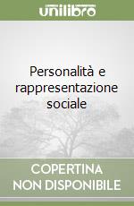 Personalità e rappresentazione sociale libro