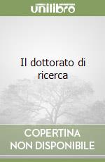 Il dottorato di ricerca