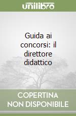 Guida ai concorsi: il direttore didattico