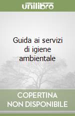 Guida ai servizi di igiene ambientale