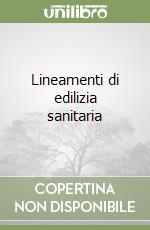 Lineamenti di edilizia sanitaria