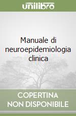 Manuale di neuroepidemiologia clinica