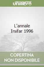 L'annale Irsifar 1996 libro