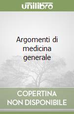 Argomenti di medicina generale