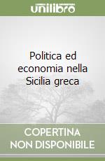 Politica ed economia nella Sicilia greca