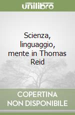 Scienza, linguaggio, mente in Thomas Reid