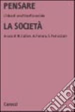 Pensare la società. L'idea di una filosofia sociale