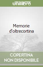 Memorie d'oltrecortina