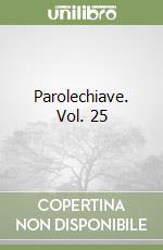 Parolechiave. Vol. 25
