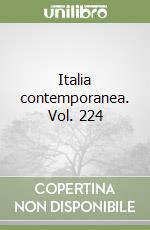 Italia contemporanea. Vol. 224 libro