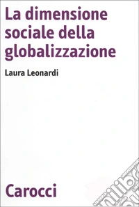La dimensione sociale della globalizzazione