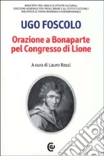 Orazione a Bonaparte pel Congresso di Lione. Ediz. critica