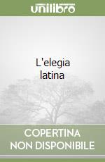 L'elegia latina