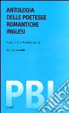 Antologia delle poetesse romantiche inglesi. Testo inglese a fronte. Ediz. critica libro di Crisafulli L. M. (cur.)