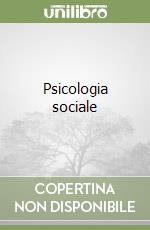Psicologia sociale libro usato
