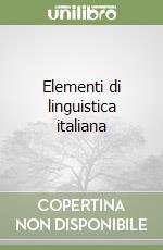 Elementi di linguistica italiana