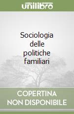 Sociologia delle politiche familiari