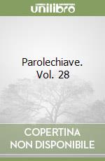 Parolechiave. Vol. 28 libro