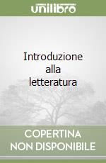 Introduzione alla letteratura libro