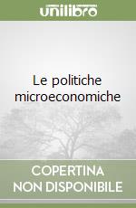 Le politiche microeconomiche libro