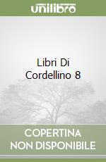 Libri Di Cordellino 8 libro