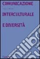 Comunicazione interculturale e diversità