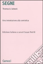 Segni. Una introduzione alla semiotica libro