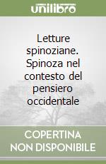 Letture spinoziane. Spinoza nel contesto del pensiero occidentale libro