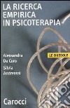 La ricerca empirica in psicoterapia libro