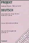 Projekt Deutsch. Corso intensivo di lingua tedesca. Textbuch. Con CD-ROM. Vol. 2 libro di D'Alessio Germana Sattler Waltraud Saibene M. G. (cur.)