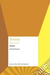 Il verso. Forme e teoria