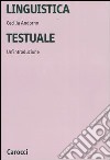 Linguistica testuale. Un'introduzione libro