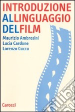 Introduzione al linguaggio del film libro