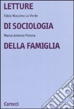 Letture di sociologia della famiglia libro